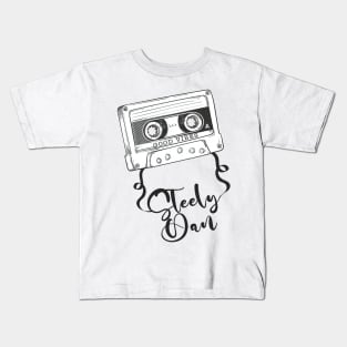 Good Vibes Steely Dan// Retro Ribbon Cass Kids T-Shirt